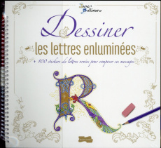 Dessiner les lettres enluminées - Sullivan Jane