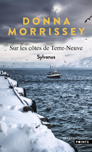 Sur les côtes de Terre-Neuve Tome 1 : Sylvanus - Morrissey Donna ; Boscq Laurent