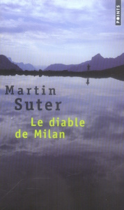 Le diable de Milan - Suter Martin ; Mannoni Olivier