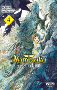 Mimizuku et le Roi de la Nuit Tome 4 - Suzuki Yu ; Iduki Kougyoku