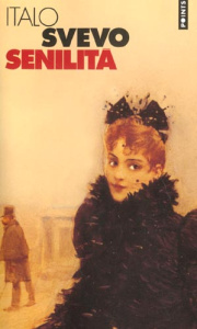 Senilità - Svevo Italo