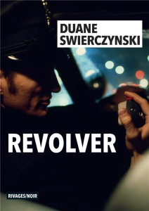 Revolver - Swierczynski Duane ; Aslanides Sophie