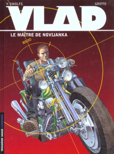 Vlad Tome 2 : Le maître de Novijanka - Swolfs Yves