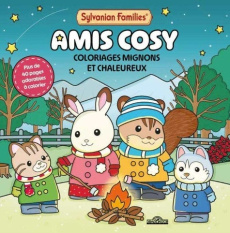 Sylvanian Families - Amis cosy. Coloriages mignons et chaleureux - MACMILLAN