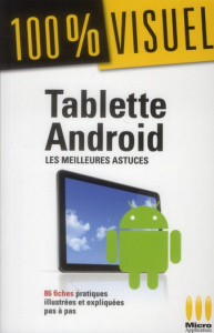 Tablettes Android - Les meilleures astuces - Genevray Jérôme