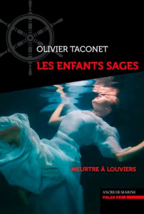 Les enfants sages - Taconet Olivier