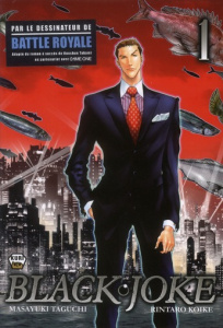 Black Joke Tome 1 - Taguchi Masayuki ; Koike Rintaro ; Kuriki Ken