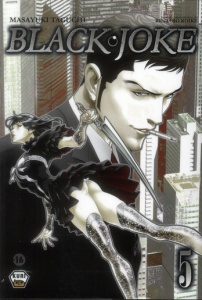 Black Joke Tome 5 - Taguchi Masayuki ; Koike Rintaro ; Kuriki Ken