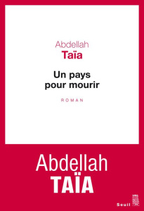 Un pays pour mourir - Taïa Abdellah