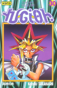Yu-Gi-Oh ! Tome 30 - Takahashi Kazuki ; Gesell Sébastien