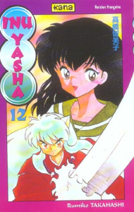 Inu-Yasha Tome 12 - Takahashi Rumiko ; Gesell Sébastien
