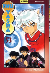 Inu-Yasha Tome 53 - Takahashi Rumiko ; Gesell Sébastien