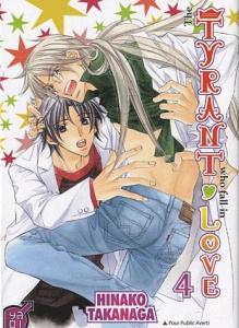 The Tyrant who fall in Love Tome 4 - Takanaga Hinako ; Terisse Nathalie