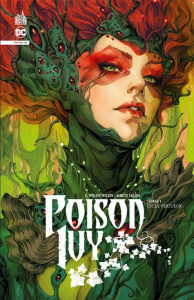Poison Ivy Tome 1 : Cycle vertueux - Wilson G. Willow ; Gaiman Neil ; Takara Marcio ; A