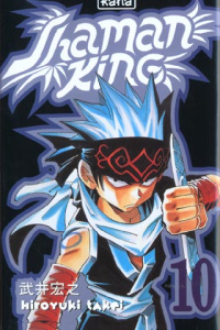 Shaman King. Tome 10 - Takei Hiroyuki