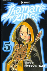 Shaman King. Tome 5 - Takei Hiroyuki