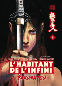 L'habitant de l'infini - Bakumatsu Tome 9 - Takigawa Renji ; Suenobu Ryu ; Samura Hiroaki ; Ga