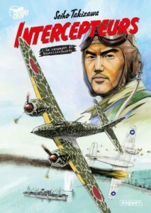Intercepteurs Tome 1 : La campagne de Nouvelle-Guinée - Takizawa Seiho ; Lucas Sophie