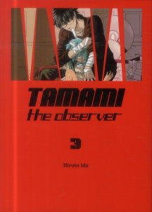 Tamami the observer Tome 3 - Ida Hiroto ; Nabhan Fabien