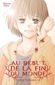 Au début de la fin du monde - Tanaka Kei ; Meunier Jocelin