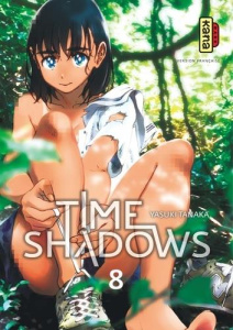 Time Shadows - Tome 8 - Tanaka Yasuki ; Lucas Sandra ; Montésinos Eric