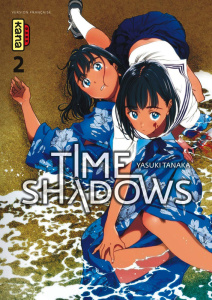 Time Shadows Tome 2 - Tanaka Yasuki ; Lucas Sophie ; Montésinos Eric