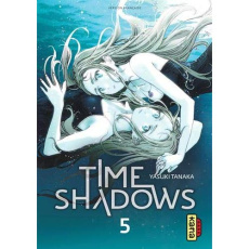 Time shadows tome 5 - Tanaka Yasuki ; Lucas Sophie ; Montésinos Eric