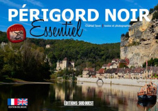 Périgord noir essentiel. Edition bilingue français-anglais - Tanet Chantal ; Caldwell Angela