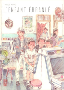 L'enfant ébranlé - Tang Xiao ; An Ning ; Montésinos Eric