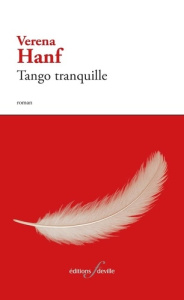 Tango tranquille - Hanf Verena