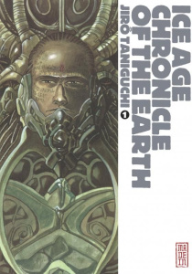 Ice Age Chronicle of the Earth Tome 1 - Taniguchi Jirô ; Honnoré Patrick