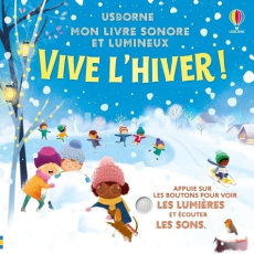 Vive l'hiver ! - Taplin Sam ; Shuttlewood Craig ; Marks Anthony E.