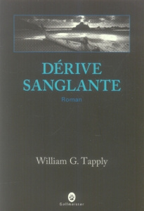 Dérive sanglante - Tapply William-G ; Fort-Cantoni Camille