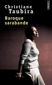 Baroque Sarabande - Taubira Christiane
