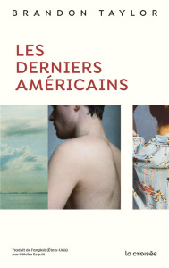 Les derniers Américains - Taylor Brandon ; Esquié Héloïse
