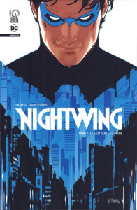 Nightwing Infinite Tome 1 : Le saut dans la lumière - Taylor Tom ; Redondo Bruno ; Lucas Adriano ; Davie