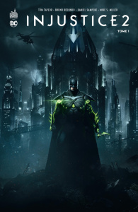 Injustice 2 Tome 1 - Taylor Tom ; Redondo Bruno ; Sampere Daniel ; Mill