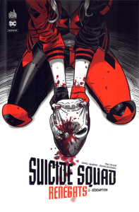 Suicide Squad Renégats Tome 2 : Rédemption - Taylor Tom ; Sempere Daniel ; Redondo Bruno