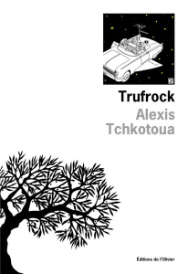 Trufrock - Tchkotoua Alexis