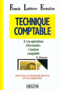 Technique comptable Tome 2 : Les opérations d'inventaire, l'analyse comptable - Denoux Nicole