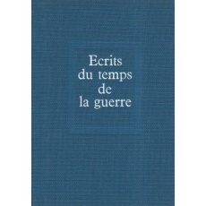 Ecrits du temps de la guerre (1916-1919) - Teilhard de Chardin Pierre