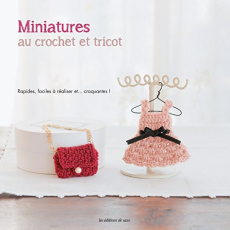Miniatures au crochet et tricot - Terashima Ayako ; Omae Kaori ; Kubota Akane ; Koba