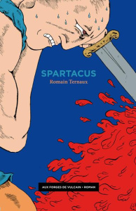 Spartacus - Ternaux Romain