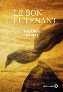 Le bon lieutenant - Terrel Whitney ; Pons-Reumaux Anatole