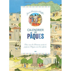 Mon calendrier de Pâques. Avec un livret - Tertrais Gaëlle ; Kieffer Jean-François