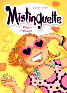 Mistinguette Tome 2 : Baisers et coquillages. Avec cartes postales et stickers, Edition collector - Tessier Greg