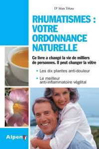 Rhumatismes : votre ordonnance naturelle. L'harpagophytum et les nouveaux traitements naturels de l' - Tétau Max