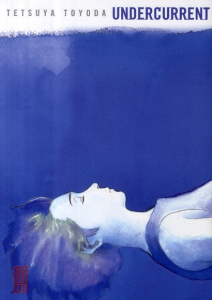 Undercurrent - Tetsuya Toyoda