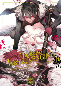 The Brave wish revenging Tome 11 - Ononata Manimani ; Sakamoto Akira