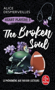 Heart Players Tome 3 : The broken soul - Desmerveilles Alice